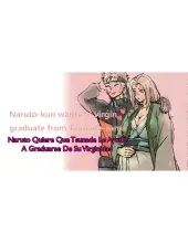Naruto Quiere Que Tsunade